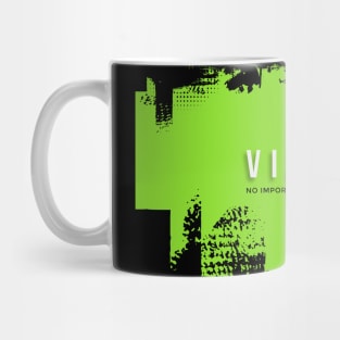 Vivo; no importa como, solo vivo Mug